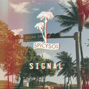 『SIGNAL』SPiCYSOL