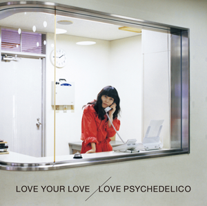 『LOVE YOUR LOVE』