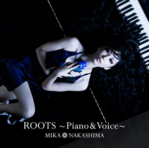 『ROOTS〜Piano & Voice〜』